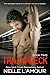 Trainwreck 2 (Trainwreck #2)