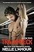 Trainwreck 2 by Nelle L'Amour