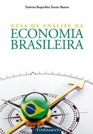 Guia de Análise da Economia Brasileira (Paperback)