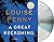 A Great Reckoning (Chief Inspector Armand Gamache, #12)