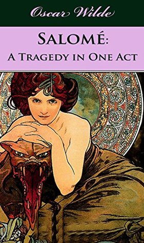 Salome: A Tragedy in One Act