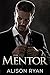 The Mentor (Necessary Lies,...