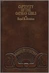 Captivity of the Oatman Girls (Classics of the Old West) Captivity of the Oatman Girls (Classics of the Old West)