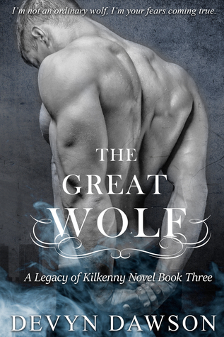 The Great Wolf (Legacy of Kilkenny, #3)