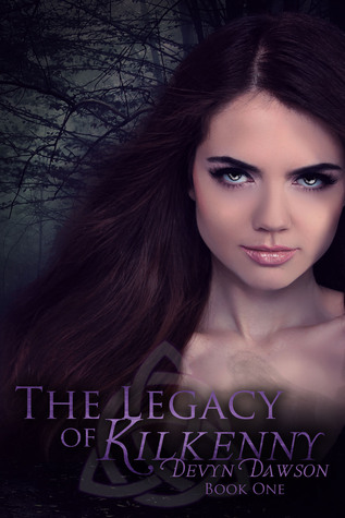 The Legacy of Kilkenny (Legacy of Kilkenny, #1)