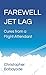Farewell Jet Lag - Cures from a Flight Attendant