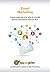 Email Marketing. Come costr...