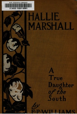 Hallie Marshall : a true daughter of the South