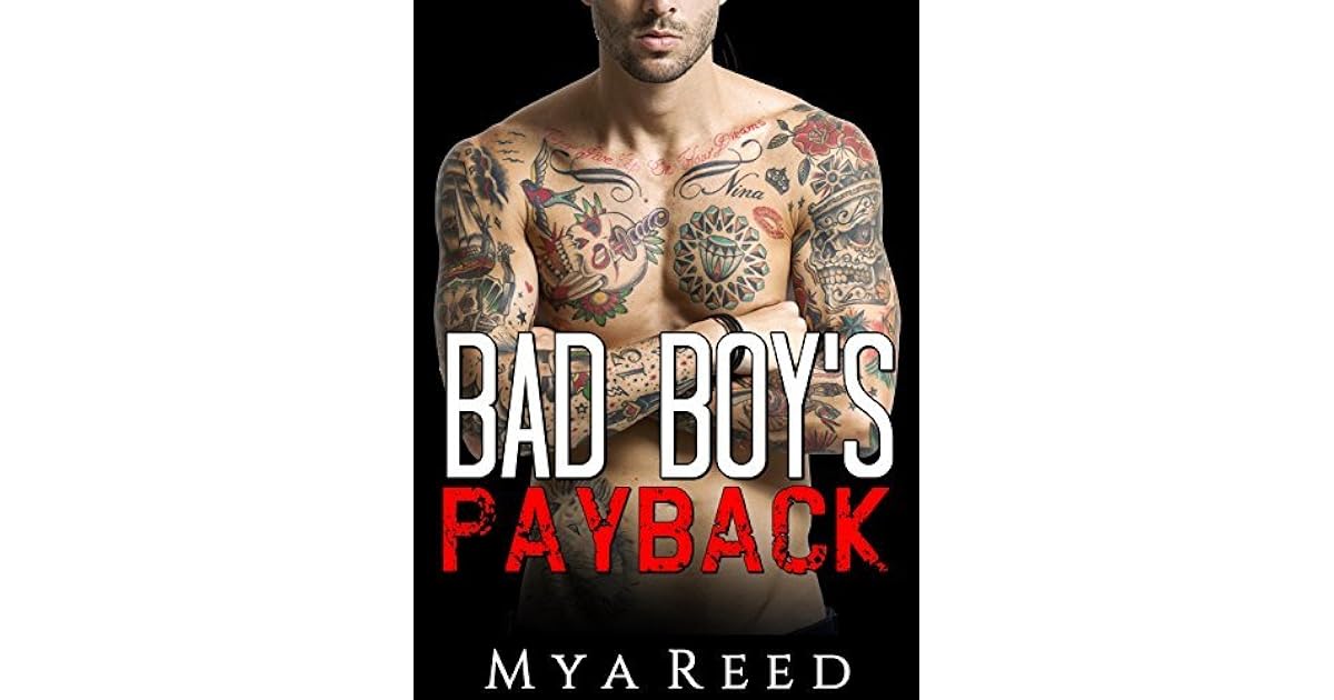 BAD BOY Romance Bad Boy's Payback (Alpha Male Bad Boy Romance) by Mya Reed