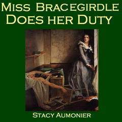 Miss Bracegirdle Does Her Duty (Unknown Binding)