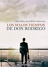 Los malos tiempos de Don Rodrigo