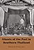 Ghosts of the Past in Southern Thailand: Essays on the History and Historiography of Patani