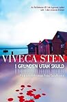 I grunden utan skuld by Viveca Sten