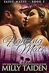 Fighting for her Mate (Sassy Mates, #5)