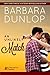 An Unlikely Match (Match, #1)