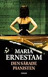 Den sårade pianisten by Maria Ernestam