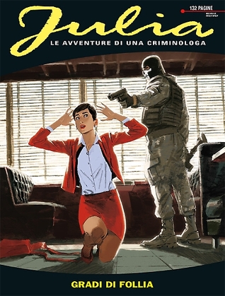 Julia n. 213: Gradi di follia (Mass Market Paperback)
