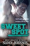 Sweet Spot by Sloan  Johnson