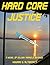 Hard Core Justice