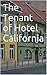 The Tenant of Hotel California