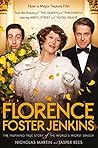 Florence Foster Jenkins by Nicholas Martin Florence Foster Jenkins by Nicholas Martin