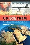 Us versus Them: The United States, Radical Islam, and the Rise of the Green Threat Book cover for Us versus Them: The United States, Radical Islam, and the Rise of the Green Threat
