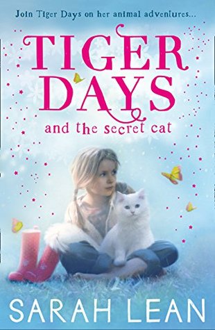The Secret Cat (Tiger Days, #1)