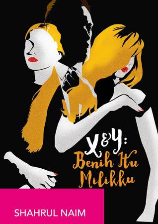 X & Y: Benih Itu Milikku (Paperback)