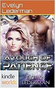 A Touch of Patience