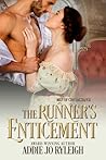 The Runner's Enticement by Addie Jo Ryleigh