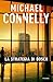 La strategia di Bosch (Harry Bosch #17; Harry Bosch Universe #27)