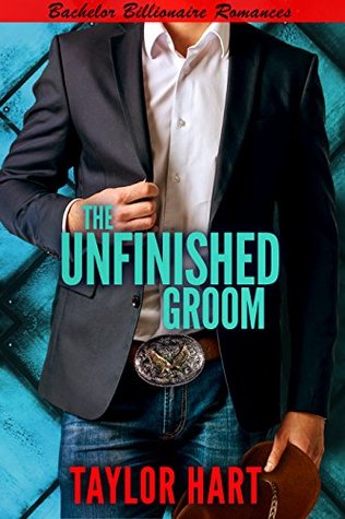 The Unfinished Groom (A Last Play Companion)