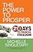 The Power to Prosper: 21 Days to Financial Freedom