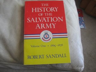 The History of The Salvation Army: Volume 1 1865-1878 (Paperback)