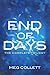 End of Days: The Complete Trilogy (End of Days #1-3)