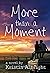 More than a Moment