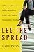 Leg the Spread by Cari Lynn
