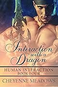 Interaction with a Dragon