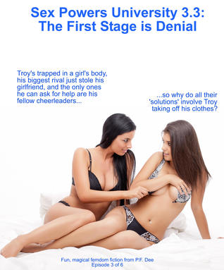 Sex Powers University 3.3: The First Stage Is Denial