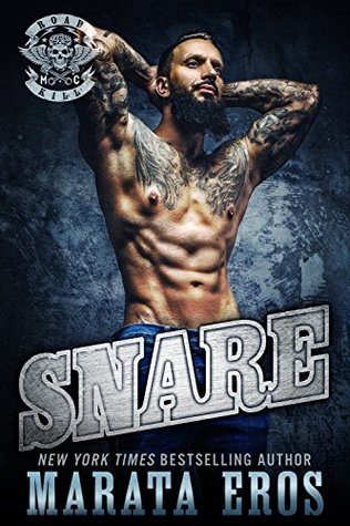 Snare (Road Kill MC, #4)