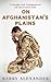On Afghanistan's Plains by Barry  Alexander
