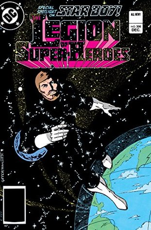 Legion of Super-Heroes (1980-1985) #306 (Legion of Super-Heroes (1980-1989))