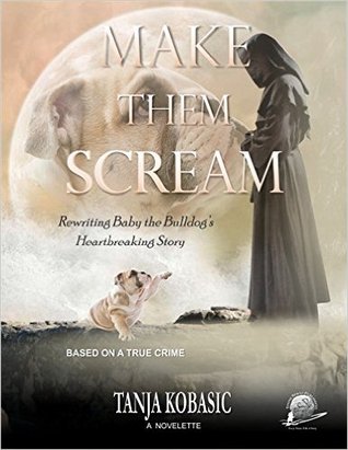 Make Them Scream: Baby the Bulldog