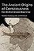 The Ancient Origins of Consciousness: How the Brain Created Experience (The MIT Press)