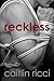 Reckless