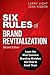 Six Rules of Brand Revitalization by Larry Light