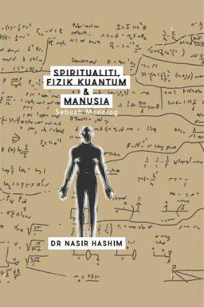 Spiritualiti, Fizik Kuantum & Manusia