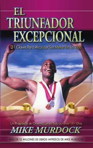 El Triunfador Excepcional (Spanish Edition)