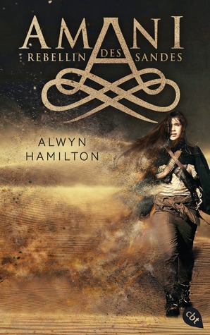 Rebellin des Sandes (Amani, #1)
