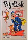Pitje Puck der spaßige Briefträger by Henri Arnoldus